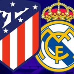 Derbi: Atlético de Madrid - Real Madrid