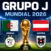 Argentina en el Mundial 2026: qué puede esperar la Scaloneta de Argelia, Austria y Jordania